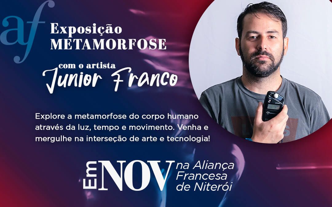 EXPOSIÇÃO FOTOGRÁFICA “METAMORFOSE”